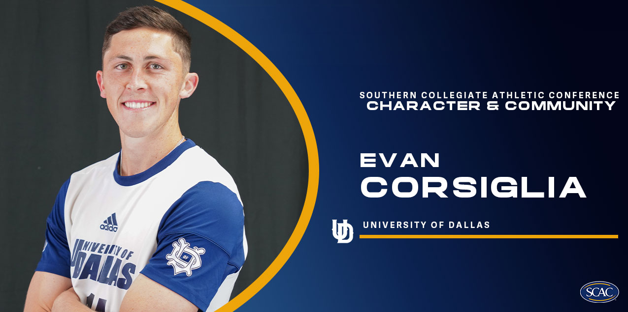 Evan Corsiglia, University of Dallas, Men's Soccer - Character &amp; Community