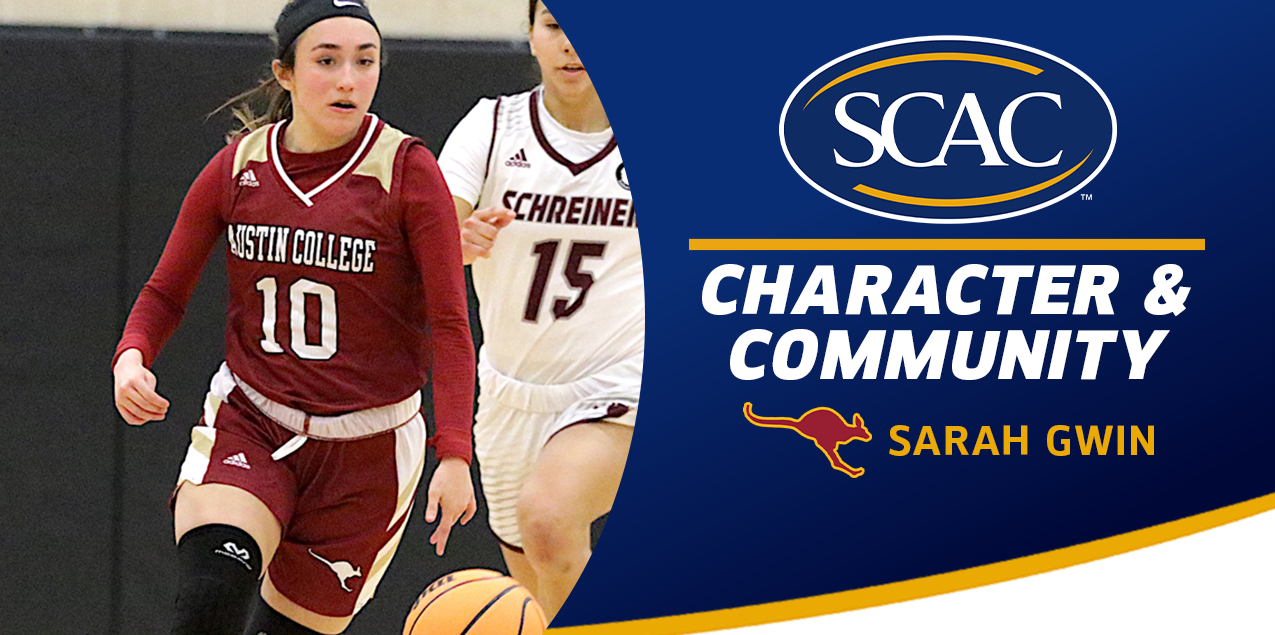 Sarah Gwin, Austin College, Women's Basketball - Character & Community
