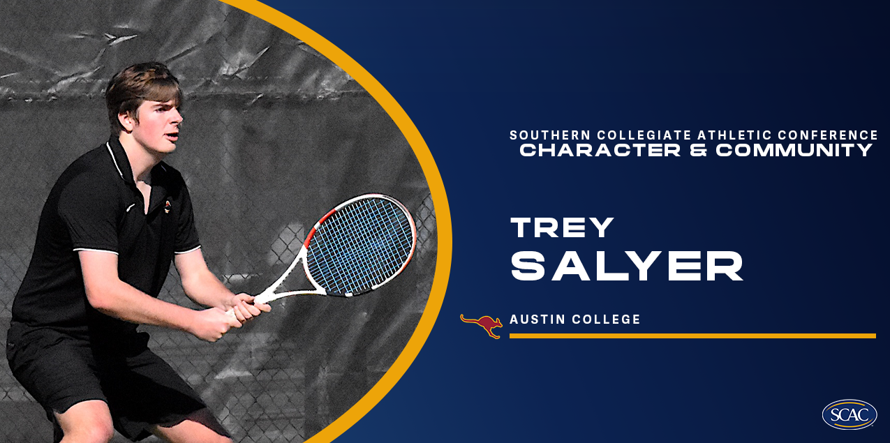 Trey Salyer, Austin College, Men's Tennis - Character &amp; Community