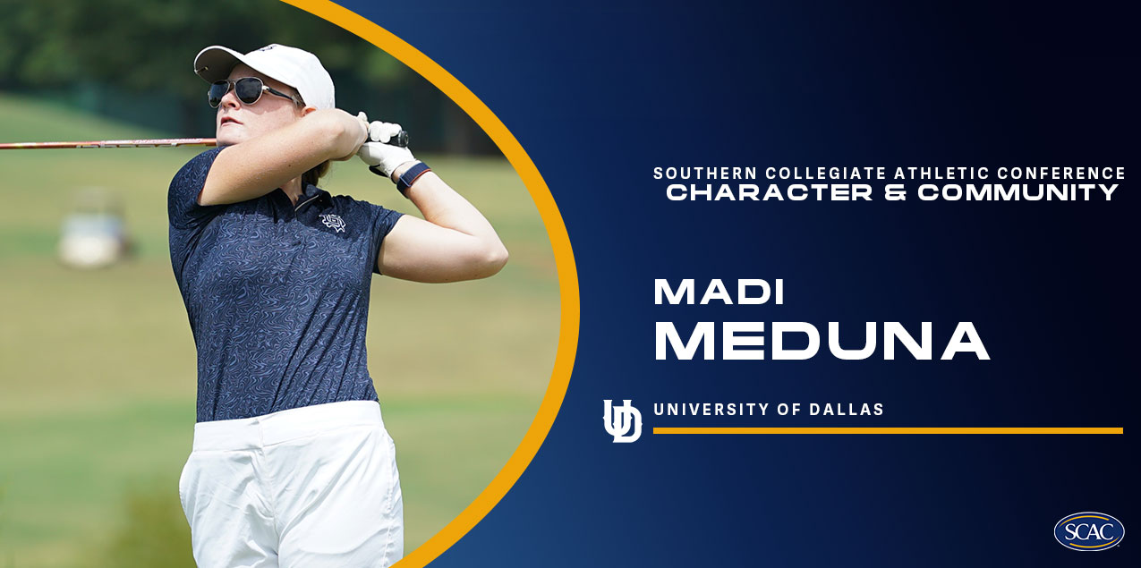 Madi Meduna, University of Dallas, Women's Golf - Character & Community