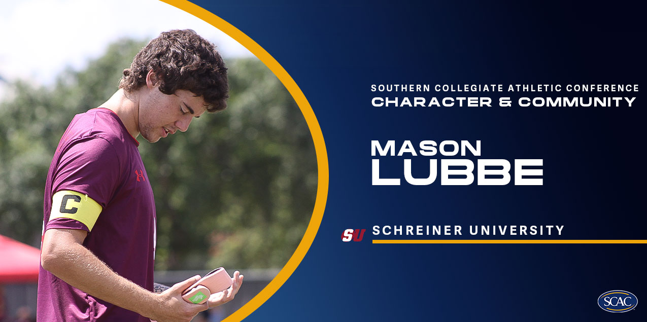 Mason Lubbe, Schreiner University, Men's Soccer - Character & Community