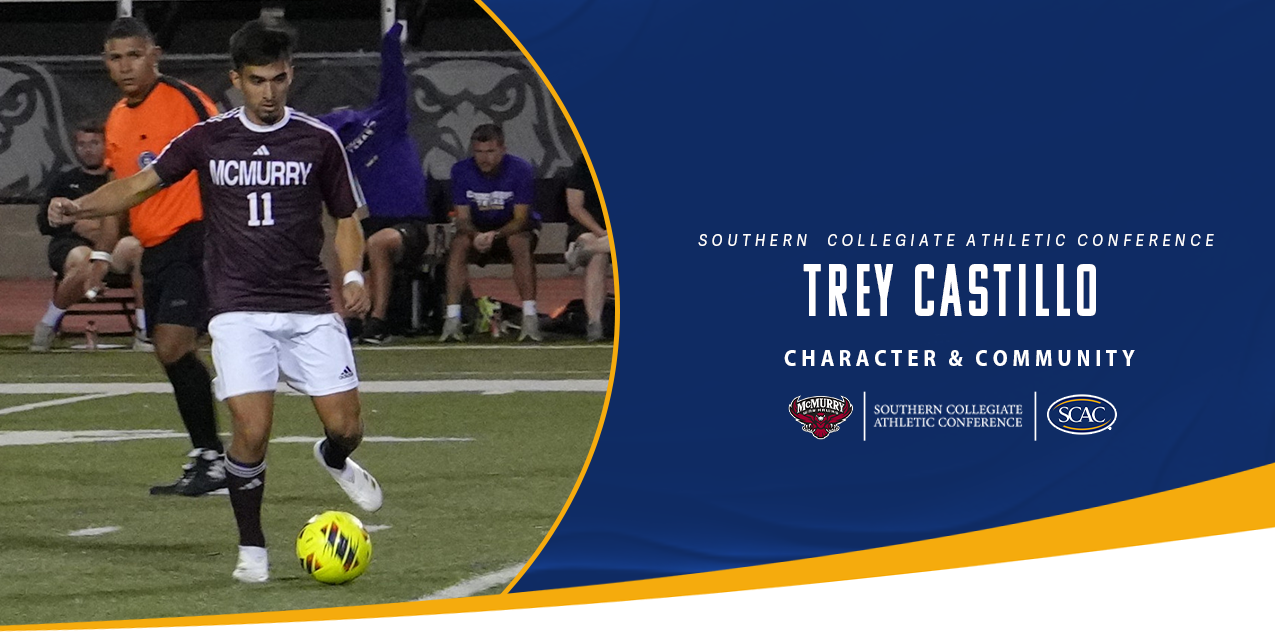 Trey Castillo, McMurry University, Men's Soccer - Character & Community