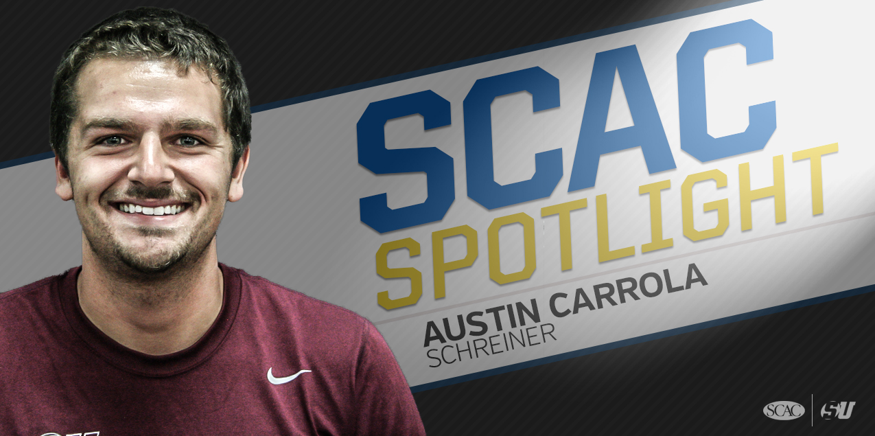 SCAC SPOTLIGHT: Austin Carrola, Schreiner University