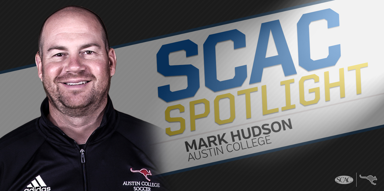 SCAC SPOTLIGHT: Mark Hudson, Austin College