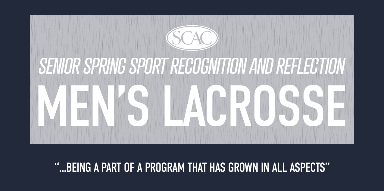 SCAC Spring Sport Senior Recognition - Men's Lacrosse