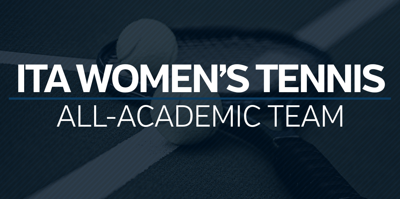ITA Recognizes Five Women's Tennis Teams, 17 Student-Athletes with All-Academic Honors