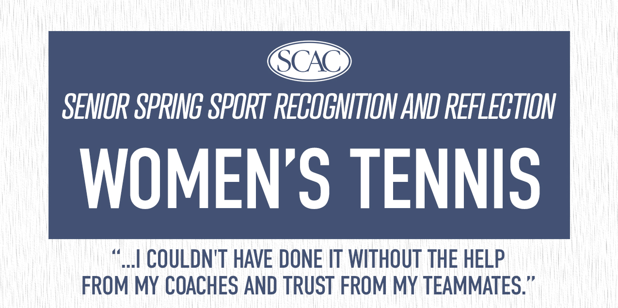 SCAC Spring Sport Senior Recognition - Women's Tennis